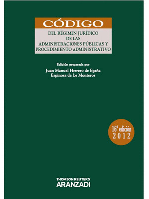 CODIGO DEL REGIMEN JURIDICO DE LA ADMINISTRACION PUBLICA Y PROCEDIMIENTO ADMINISTRATIVO