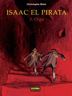 ISAAC EL PIRATA, 3 OLGA