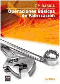 OPERACIONES BASICAS DE FABRICACION