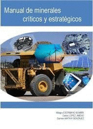 MANUAL DE MINERALES CRITICOS Y ESTRATEGICOS EN LA NUEVA ECONOMIA