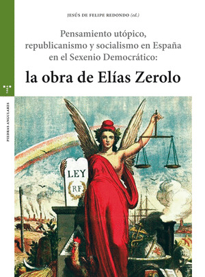 PENSAMIENTO UTOPICO, REPUBLICANISMO Y SOCIALISMO EN ESPAÑA EN EL SEXENIO DEMOCRA