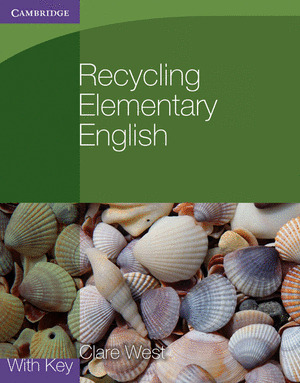 RECYCLING ELEMENTARY ENGLISH WITH KEY
