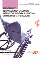 CUADERNO DEL ALUMNO INTERVENCIÓN EN LA ATENCIÓN HIGIÉNICO-ALIMENTARIA EN INSTITU