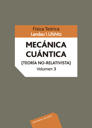 C.FISICA TEORICA 3. MECANICA CUANTICA. TEORIA NO RELATIVISTA
