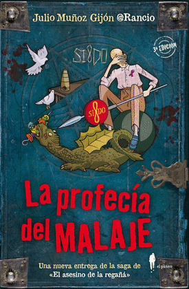 PROFECIA DEL MALAJE, LA
