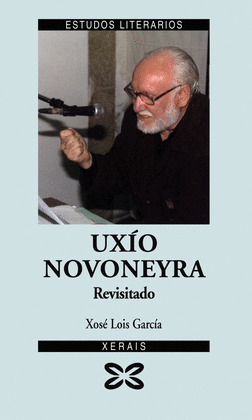 UXIO NOVONEYRA. REVISITADO