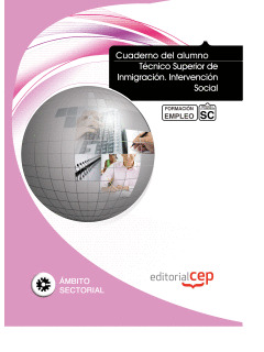 CUADERNO DEL ALUMNO TÉCNICO SUPERIOR DE INMIGRACIÓN. INTERVENCIÓN SOCIAL. FORMAC