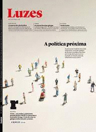 REVISTA LUZES, 113: A POLITICA PROXIMA