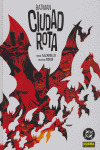 BATMAN: CIUDAD ROTA