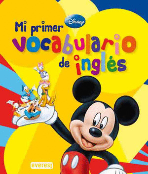 MI PRIMER VOCABULARIO DE INGLÉS DISNEY