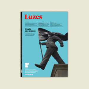 REVISTA LUZES, 152: O ODIO QUE AVANZA