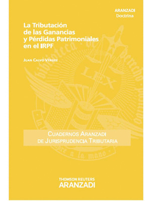 LA TRIBUTACIÓN DE LAS GANANCIAS Y PÉRDIDAS PATRIMONIALES EN IRPF