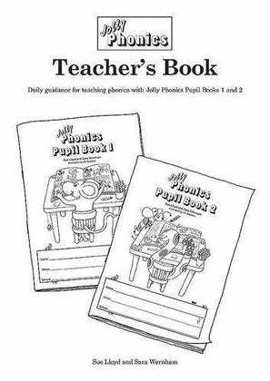 JOLLY PHONICS TEACHERŽS BOOK (B&W)