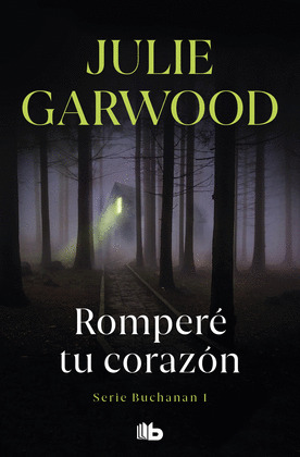 ROMPERE TU CORAZON (BUCHANAN 1)