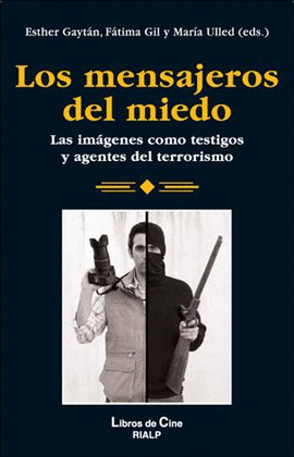 LOS MENSAJEROS DEL MIEDO