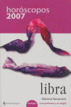 HOROSCOPOS 2007 LIBRE