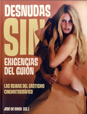 DESNUDAS SIN EXIGENCIAS DEL GUIÓN