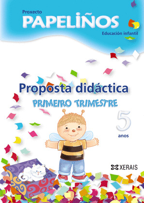 PAPELIÑOS 5 ANOS. PROPOSTA DIDÁCTICA.