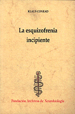 ESQUIZOFRENIA INCIPIENTE, LA