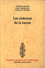 LOS SINTOMAS DE LA LOCURA