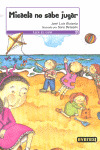 MICAELA NO SABE JUGAR