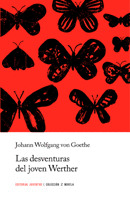 DESAVENTURAS DEL JOVEN WERTHER,LAS