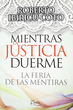 MIENTRAS LA JUSTICIA DUERME