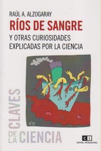 RIOS DE SANGRE Y OTAS CURIOSIDADES
