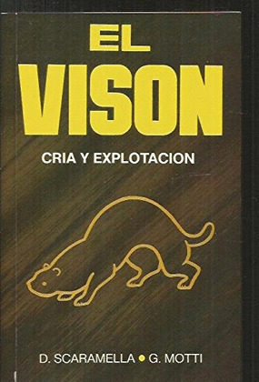 EL VISON. CRIA Y EXPLOTACION