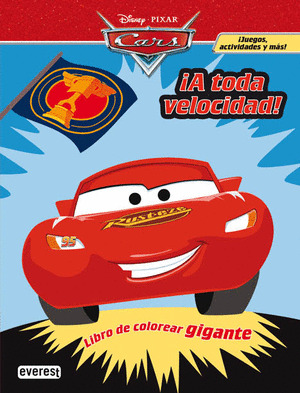CARS. ¡A TODA VELOCIDAD!