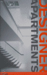 DESIGNER APARTMENTS