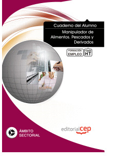 CUADERNO DEL ALUMNO MANIPULADOR DE ALIMENTOS. PESCADOS Y DERIVADOS. FORMACIÓN PA