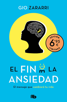 FIN DE LA ANSIEDAD, EL (EDICIÓN LIMITADA)