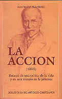 LA ACCION (1893)-ENSAYO DE CRITICA DE LA VIDA Y CIENCIA PR