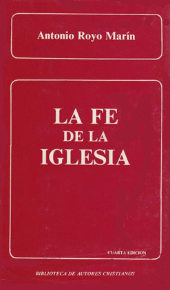 LA FE DE LA IGLESIA 5 ED