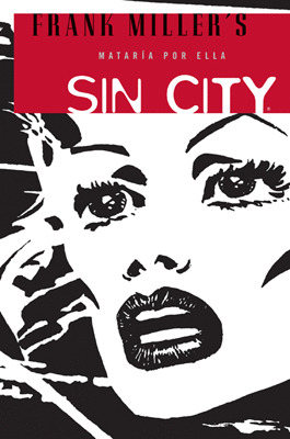 SIN CITY, 2 MATARIA POR ELLA