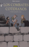 COMBATES COTIDIANOS, 2 TANTAS PEQUEÑAS