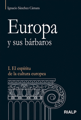 EUROPA Y SUS BÁRBAROS I