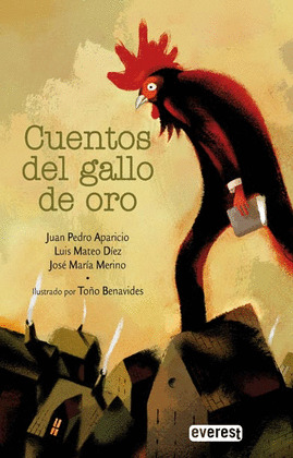 CUENTOS DEL GALLO DE ORO