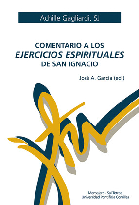 COMENTARIO A LOS EJERCICIOS ESPIRITUALES DE SAN IGNACIO