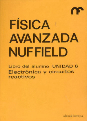 FISICA AVANZADA. L.ALUMNO 6. ELECTRONICA Y CIRC.REACTIVOS