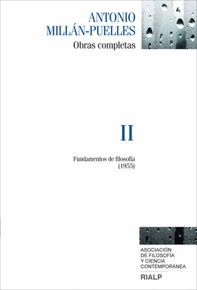 OBRAS COMPLETAS DE ANTONIO MILLÁN-PUELLES II