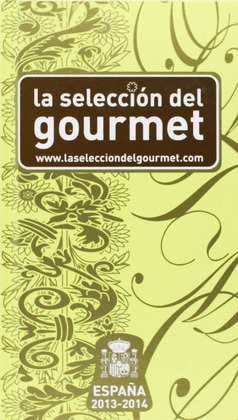 ESPAÑA 2013-2014. LA SELECCION DEL GOURMET