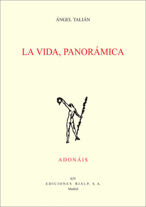 LA VIDA, PANORÁMICA