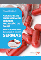 AUXILIARES DE ENFERMERÍA DEL SERVICIO MADRILEÑO DE SALUD (SERMAS). TEMARIO VOL.