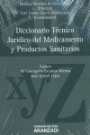 DICCIONARIO TECNICO JURIDICO DEL MEDICAMENTO Y PRODUCTOS SANITARIOS
