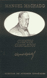 CUENTOS COMPLETOS -MACHADO- (T)