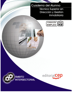 CUADERNO DEL ALUMNO TÉCNICO SUPERIOR EN DIRECCIÓN Y GESTIÓN INMOBILIARIA. FORMAC