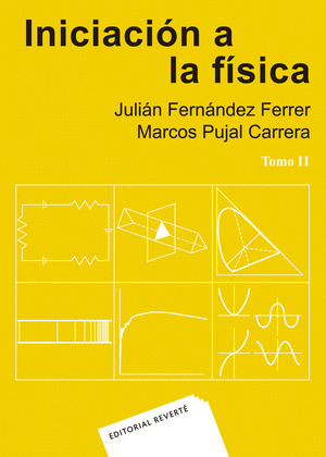 INICIACION A LA FISICA (VOL.II)