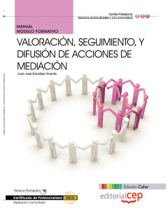 MANUAL EDICIÓN COLOR VALORACIÓN, SEGUIMIENTO, Y DIFUSIÓN DE ACCIONES DE MEDIACIÓ